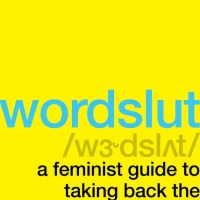 Book Review: Wordslut by Amanda Montell